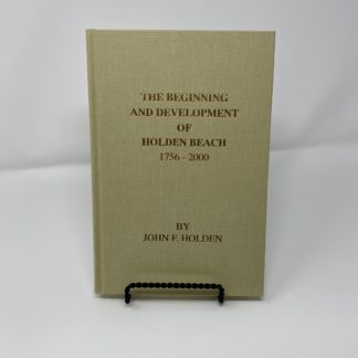 The Beginning and Development of Holden Beach Book